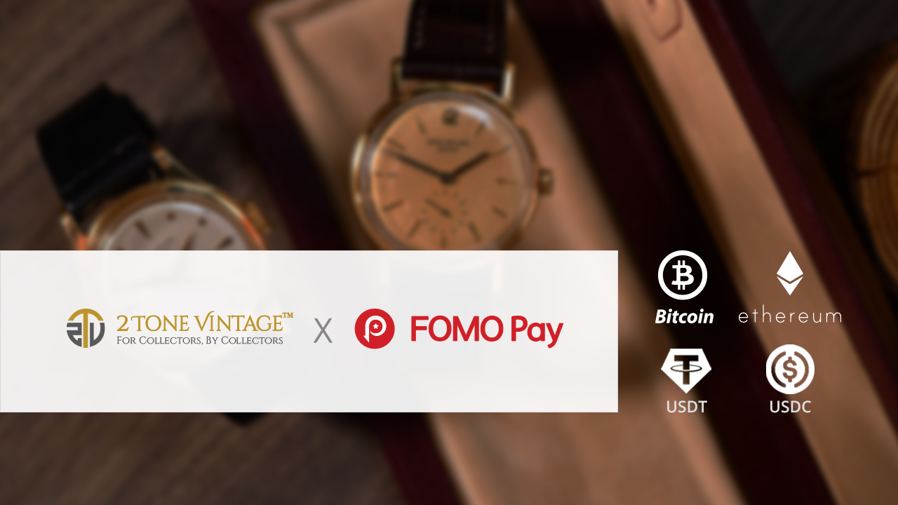 2tonevintage watches x fomopay singapore, accepts crypto for watches